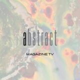 Abstract Magazine TV | Art Feature | EE.UU.